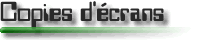 Copies d'&eacute;crans